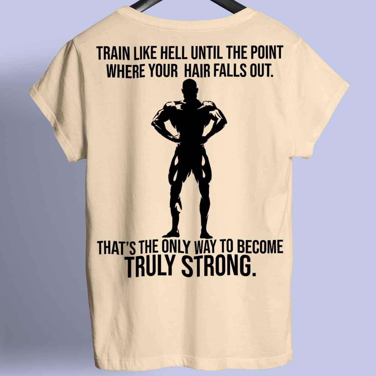 Truly Strong - Premium Shirt Unisex Backprint